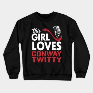 This Girl Loves Conway Crewneck Sweatshirt